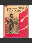Peklo Tichomoří. U lidojedů a hledačů zlata na Nové Guinei (edice: Československý čtenář, sv. 2) (etnografie, Nová Guinea, zlatokopové, kanibalové, cestopis; obálka Lubor Marek) - náhled