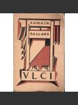 Vlci. Drama o třech dějstvích (edice: Opona) (divadelní hra, tragédie; obálka a ilustrace Jan Konůpek) - náhled