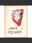 Vyznání. Soubor intimních a milostných veršů (poezie, bibliofilie - číslo 52; obálka a ilustrace František Jiroudek) - náhled