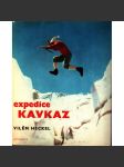 Expedice Kavkaz (Horolezectví, Rusko, SSSR, fotografie Vilém Heckel) - náhled