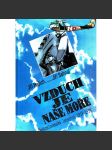 Vzduch je naše moře. Československé letectví 1918-1939 (letadlo, mj. Aero, Avia, Letov, Albatros) - náhled