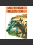 Železný oř (edice: Knihy Divokého západu) (dobrodružství; ilustrace JIří Wowk, přebal Zdeněk Burian) - náhled
