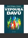 Vzpoura davů (sociální filozofie, člověk a společnost, etika) - náhled