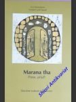 Marana tha - pane, přijď !  - slavíme svátost eucharistie - muroňová eva / havel tomáš cyril - náhled
