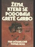 Žena, která se podobala Gretě Garbo - náhled