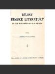 Dějiny římské literatury. Od dob nejstarších do r. 80 před Kr. (literární věda, historie, mj. Cicero, Horatius, Plinius) - náhled