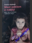 Mezi peklem a nadějí - alsabagh ibrahim - náhled