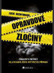 Opravdové zločiny bechynková lucie - náhled
