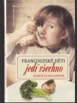 Francouzské děti jedí všechno - náhled