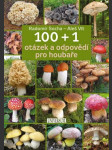 100 + 1 otázek a odpovědí pro houbaře - náhled