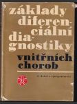 Základy diferenciální diagnostiky vnitřních chorob - náhled