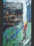 Životní styl a duchovní život - odpovědi k otázkám - altrichter michal - náhled