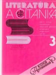 Literatúra a čítanka pre 3. ročník trojročných učebných odborov stredných odborných učilíšť - náhled