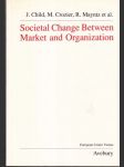 Societal Change Between Market and  Organization (veľký formát) - náhled