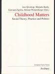 Childhood Matters Social Theory, Practice and Politics - náhled