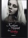 Kašlem na život bez lásky - náhled