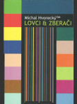 Lovci a zberači - náhled