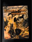 člověk a jeho pradějiny - náhled