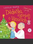 Dědečku, vyprávěj o vánocích špaček ladislav - náhled