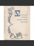 Veršované skladby Neuberského sborníku [edice Památky staré literatury české; Májový sen, O ženitbě, Boj Štěstí s Neštěstím, Veršové o milovníku, Stesk na ženitbu; staročeská milostná lyrika, alegorie, satiry 15. století]) - náhled
