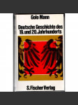 Deutsche Geschichte des 19. und 20. Jahrhunderts [Německé dějiny 19. a 20. století; Německo, historie; podpis Golo Mann] - náhled