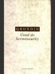 Úvod do hermeneutiky grondin jean - náhled