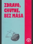 Zdravo, chutne, bez mäsa - náhled