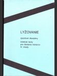 Lyžovanie  zjazdové disciplíny Učebné texty - náhled