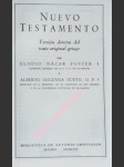 Nuevo testamento - fuster eloíno nácar / cueto alberto colunga - náhled