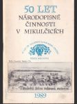50 let národopisné činnosti v Mikulčicích - náhled