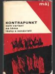 Kontrapunkt (téma - láska a nenávisť) - náhled