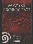 Mayské proroctvo - hadia špirála - náhled