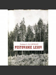 Pestovanie lesov (edice: Rolnícke rozhlady, sv. 2) [příroda, les] - náhled