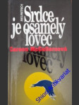 Srdce je osamělý lovec - mccullerosová carson - náhled