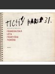 Francouzská léta Františka Tichého (František Tichý, vzpomínky, Francie, malířství, kresba) - náhled