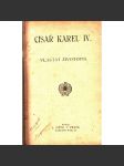Císař Karel IV. Vlastní životopis; Krištof Columbus [Kolumbus] - Jules Verne - náhled