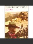 Petrolejový princ (dobrodružství, divoký západ, indiáni, ilustrace Zdeněk Burian) - náhled