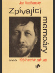 Zpívající memoáry aneb Každý archiv zakuká - náhled