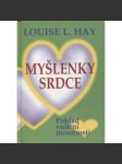 Myšlenky srdce. Poklad vnitřní moudrosti [sbírka meditací, duchovních cvičení a úryvků z přednášek] - náhled