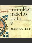 Minulost našeho státu v dokumentech - náhled
