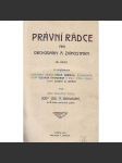 Právní rádce pro obchodníky a živnostníky, první díl (právo, zákon, obchod, Rakousko Uhersko, mj. Občanské právo, Směnky a ostatní kupecké cenné papíry; polokožená vazba - vazba kůže) - náhled