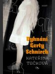 Vyhnání gerty schnirch (brož.) tučková kateřina - náhled
