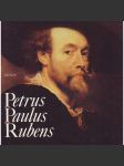 Petrus Paulus Rubens (edice: Malá galerie sv. 44) [malířství, baroko, mytologie, sakrální malířství] - náhled