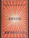 Cesta revoluce - kratochvíl jaroslav - náhled