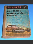 Rukověť pro řidiče motorových vozidel ,.1957 - náhled