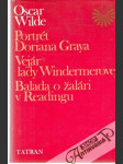 Portrét Doriana Graya, Vejár lady Windermerovej, Balada o žalári v Readingu - náhled