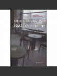 Che Guevarův pražský příběh [Obsah: revolucionář Che Guevara v Praze 1966] - náhled