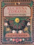 Kuchyňa zdravia - Atraktívne recepty (veľký formát) - náhled