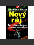 Nový ráj. Terraforming. Poslední šance lidstva (sci-fi, sluneční soustava) - náhled