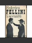 Federico Fellini - 5 scénářů - [italský film, kino: Sladký život, Osm a půl, Silnice, Darmošlapové, Cabiriiny noci] - náhled